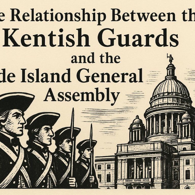 The Relationship Between the Kentish Guards and the Rhode Island General Assembly